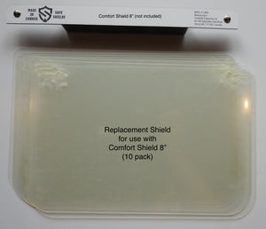 Replacement Face Shields - 8" Face Shield (Comfort & Dentist)
